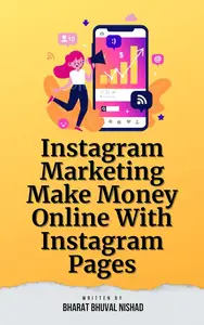 Instagram Marketing: Make Money Online With Instagram Pages