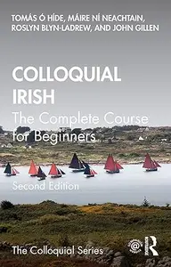 Colloquial Irish: The Complete Course for Beginners
