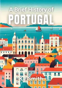 A Brief History of Portugal