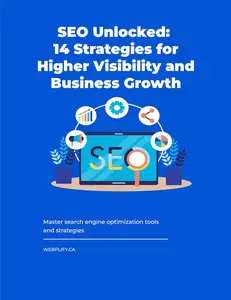 SEO Unlocked: 14 Strategies for Higher Visibility and Business Growth