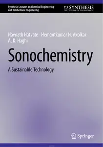 Sonochemistry: A Sustainable Technology