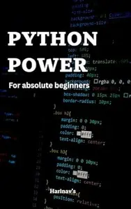 Python power : for absolute beginners