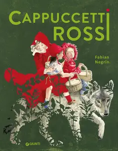 Fabian Negrin - Cappuccetti rossi