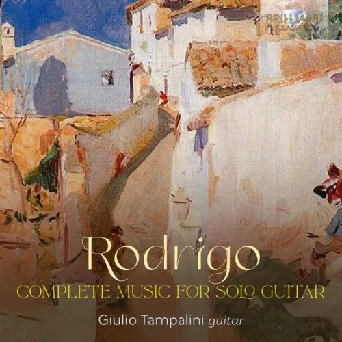 Giulio Tampalini - Rodrigo: Complete Music for Solo Guitar (2025)