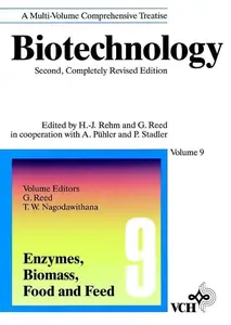 Biotechnology: Enzymes, Biomass, Food and Feed, Volume 9, Second Edition