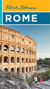 Rick Steves Rome, 24th Edition