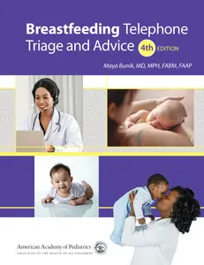 Breastfeeding Telephone Triage and Advice (4th Edition)