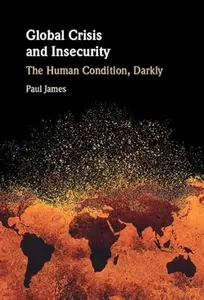 Global Crisis and Insecurity
