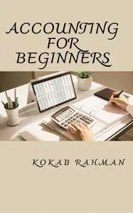 Accounting for Beginners - New Revised Edition