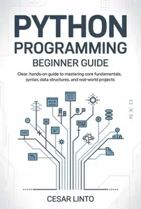 Python Programming Beginner Guide
