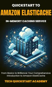 Quickstart To Amazon Elasticache: In-Memory Caching Service