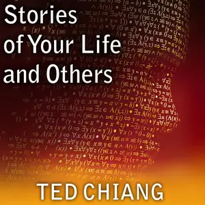 Stories of Your Life and Others [Audiobook]