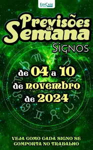 Previsões da Semana - 4 Novembro 2024