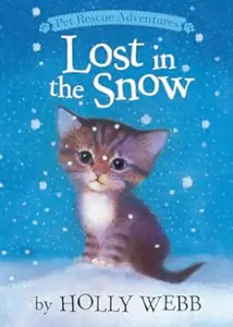 Lost in the Snow (Pet Rescue Adventures)