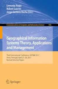 Geographical Information Systems Theory, Applications and Managemen (Repost)