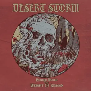 Desert Storm - Buried Under The Weight Of Reason (2026) [Official Digital Download 24/48]