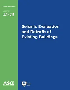 Seismic Evaluation and Retrofit of Existing Buildings, ASCE/SEI 41-23