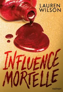 Lauren Wilson, "Influence mortelle"