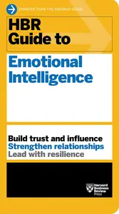 HBR Guide to Emotional Intelligence (HBR Guide)