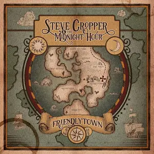 Steve Cropper & The Midnight Hour - Friendlytown (2024) [Official Digital Download]