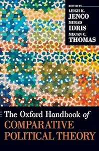 The Oxford Handbook of Comparative Political Theory