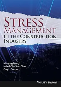 Stress Management in the Construction Industry