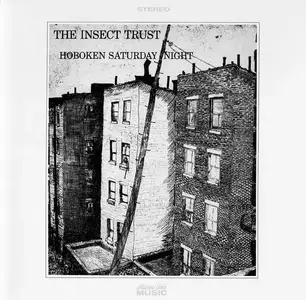 The Insect Trust - Hoboken Saturday Night (1970) [Reissue 2004]