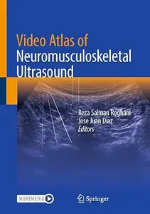 Video Atlas of Neuromusculoskeletal Ultrasound