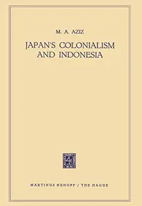 Japan’s Colonialism and Indonesia
