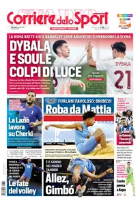 Corriere dello Sport Roma - 7 Agosto 2024