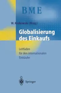 Globalisierung des Einkaufs: Leitfaden für den internationalen Einkäufer