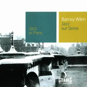 Barney Wilen - Jazz Sur Seine (1958) [Reissue 2000]