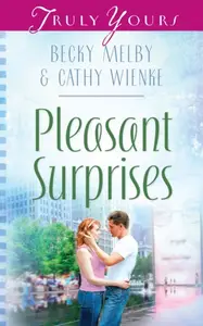 «Pleasant Surprises» by Becky Melby