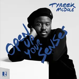 Tyreek McDole - Open Up Your Senses (2025) [Official Digital Download 24/96]