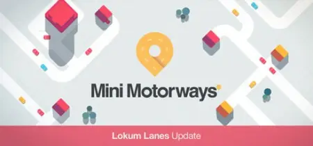 Mini Motorways (2026) Update v1.20