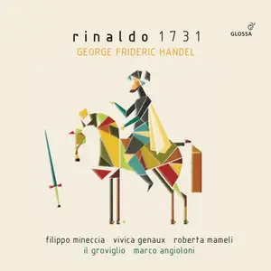 Filippo Mineccia, Vivica Genaux, Roberta Mameli, Marco Angioloni, Il Grovigliio - George Frideric Handel: Rinaldo (1731) (2025)