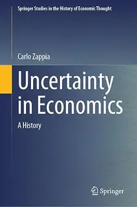 Uncertainty in Economics: A History