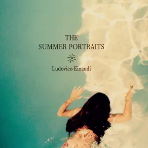 Ludovico Einaudi - The Summer Portraits (2025) [Official Digital Download 24/96]