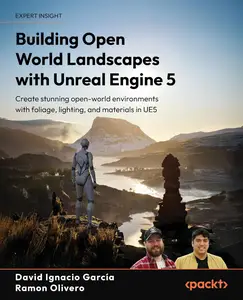 Building Open World Landscapes with Unreal Engine 5 (True PDF,EPUB)