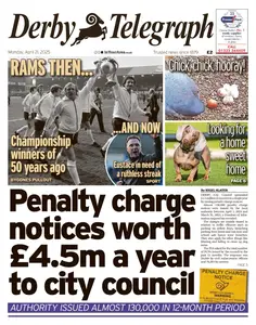 Derby Telegraph - 21 April 2025