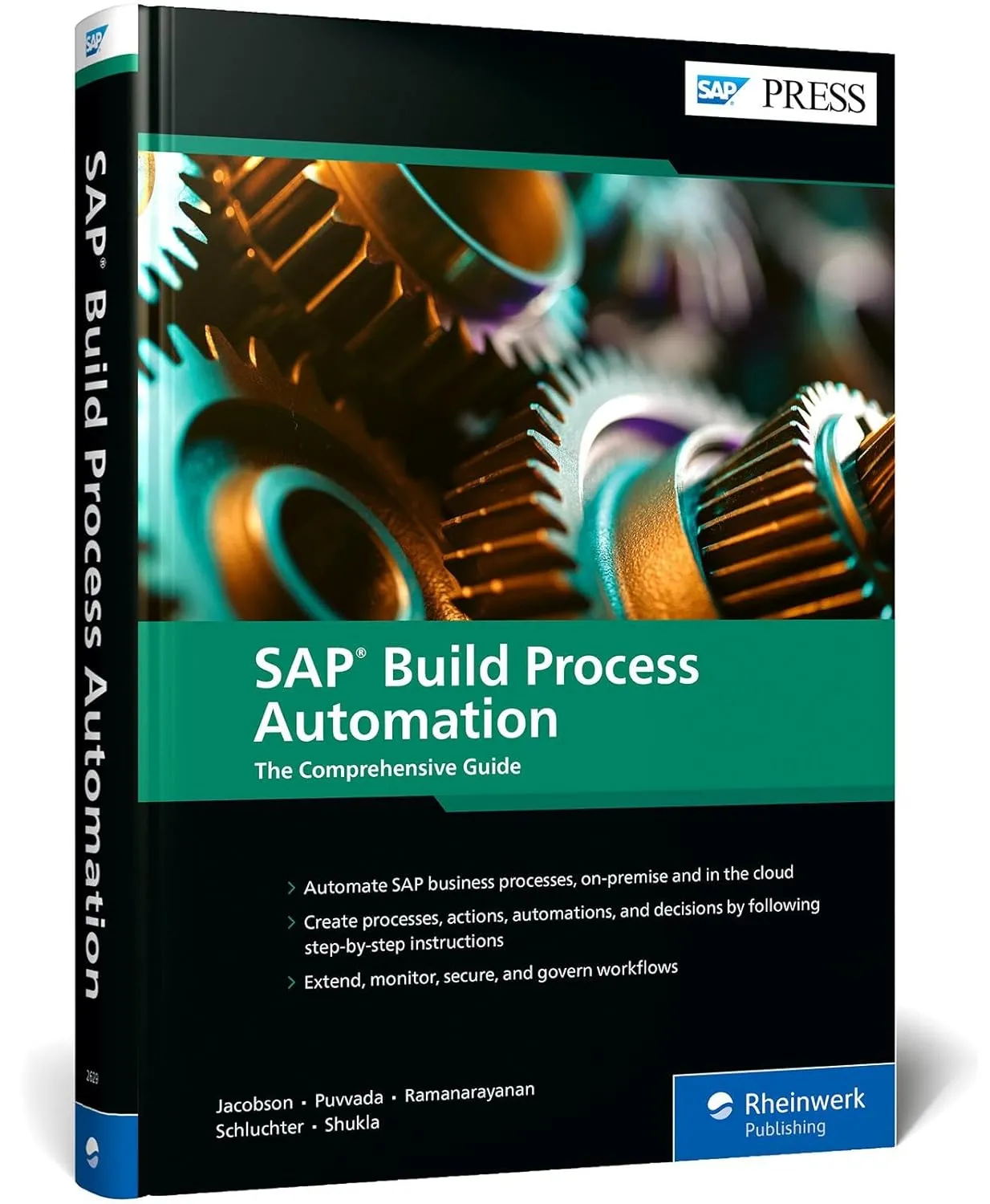 SAP Build Process Automation: The Comprehensive Guide (SAP PRESS)