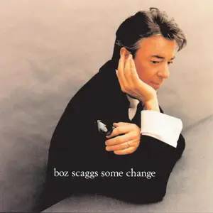 Boz Scaggs - Some Change (1994/2021) [Official Digital Download 24/192]