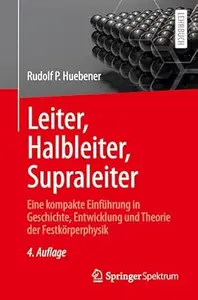 Leiter, Halbleiter, Supraleiter, 4.Auflage
