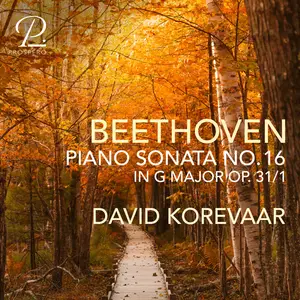 David Korevaar - Beethoven- Piano Sonata No. 16 in G Major, Op. 31 No. 1 (2025) [Official Digital Download 24/96]