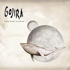 Gojira - From Mars To Sirius (2005/2011) (Hi-Res)