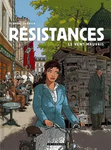 Résistances - Tome 2 - Le vent mauvais