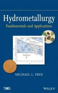 Hydrometallurgy: Fundamentals and Applications
