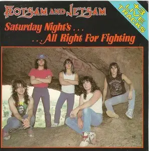 Flotsam and Jetsam - Saturday Night's All Right For Fighting (1988)