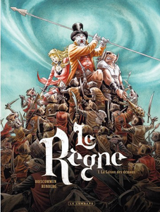 Le Règne - Tome 1 - La Saison des démons (2017)