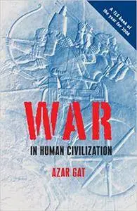 War in Human Civilization (Repost)